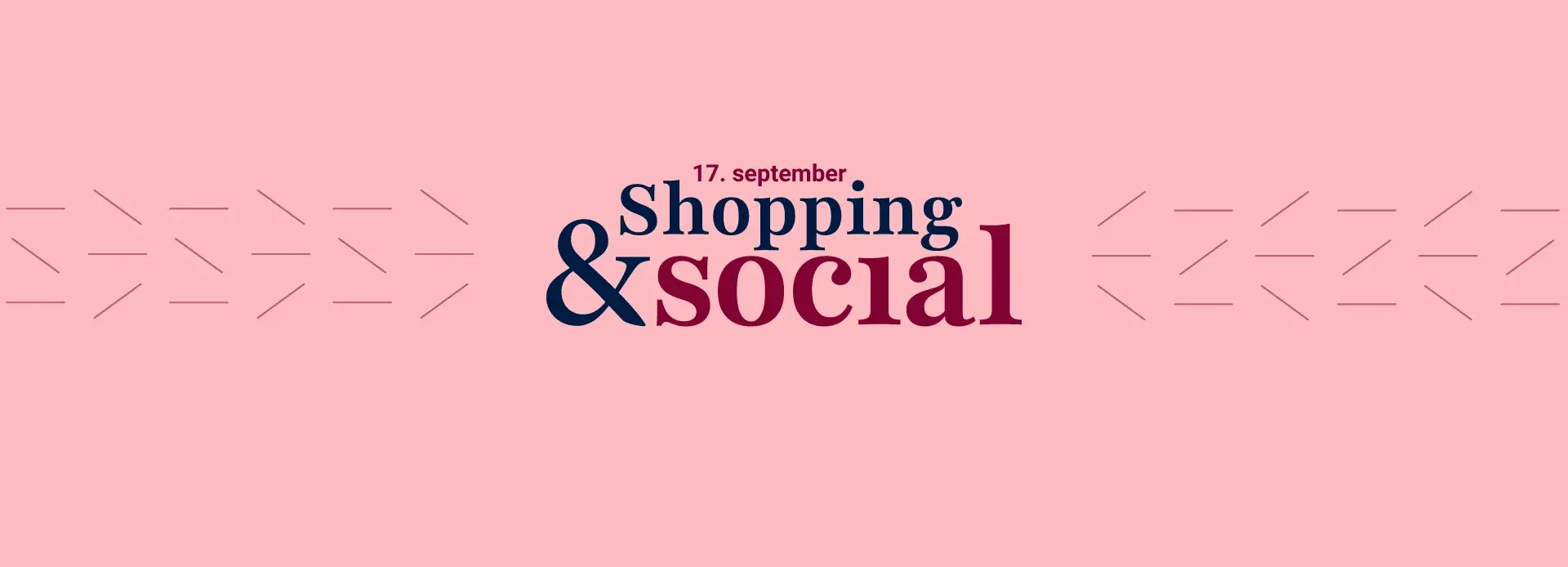 Shoppong & Social 17. september