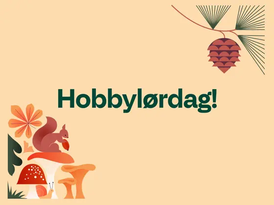 Høstmotiv med teksten; Hobbylørdag