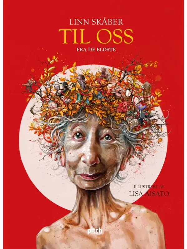 Bokomslag for Linn Skåber - Til oss fra de eldste