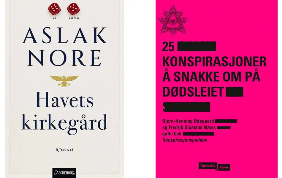 To bokomslag. Til venstre Aslak Nores Havets kirkegård, til høyre Bjørn-Henning Ødegaard og Fredrik Sjaastad Næss' 25 konspirasjonsteorier å snakke om på dødsleiet.