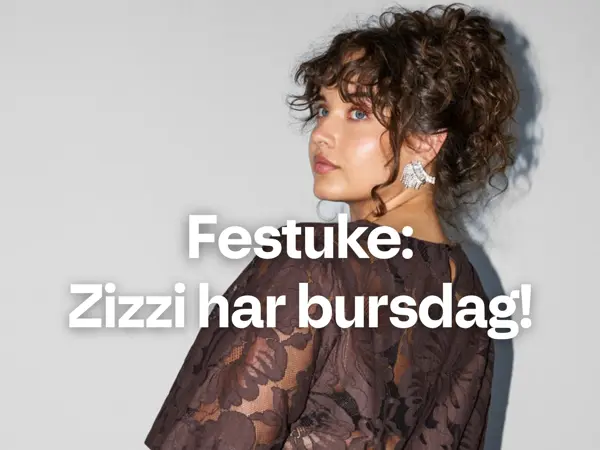 Festuke: Zizzi har bursdag!