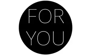 FOR YOU