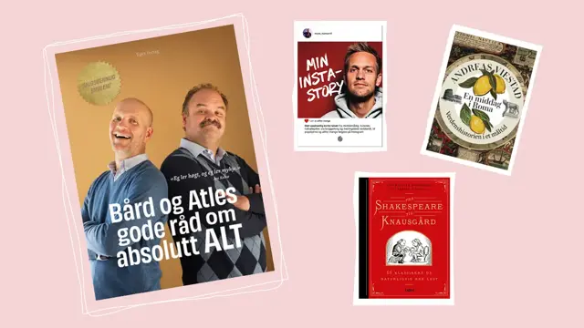 Produktbilde av bøkene: Bård og Atles gode råd om absolutt alt, Min Insta-story, Fra Shakespeare til Knausgård og En middag i Roma