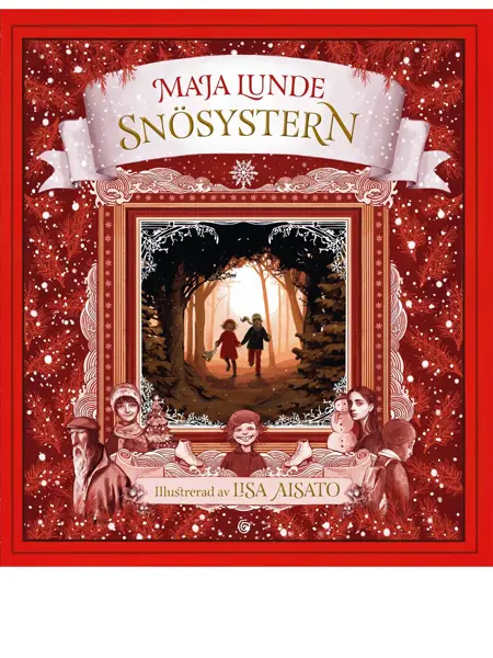 Bokomslag "Snösystern" av Maja Lunde. Illustrasjon til artikkel om tips til barnas julekalender.