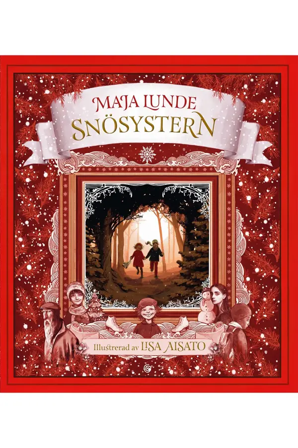 Bokomslag "Snösystern" av Maja Lunde. Illustrasjon til artikkel om tips til barnas julekalender.