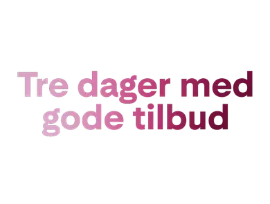 Tre dager med gode tilbud